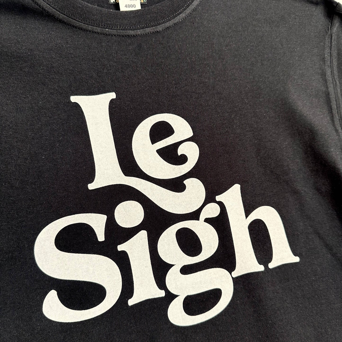 Le Sigh - Black Unisex T-Shirt - MBMB
