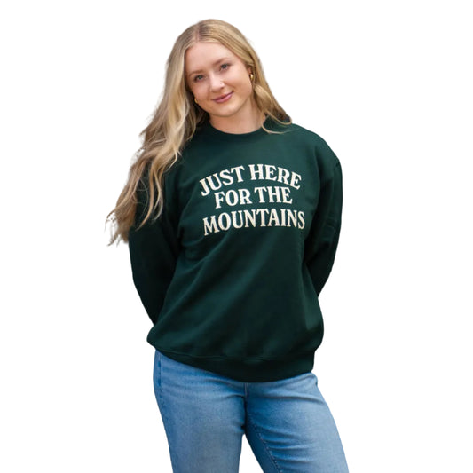 Just Here for the Mountains Unisex Pullover - Forest