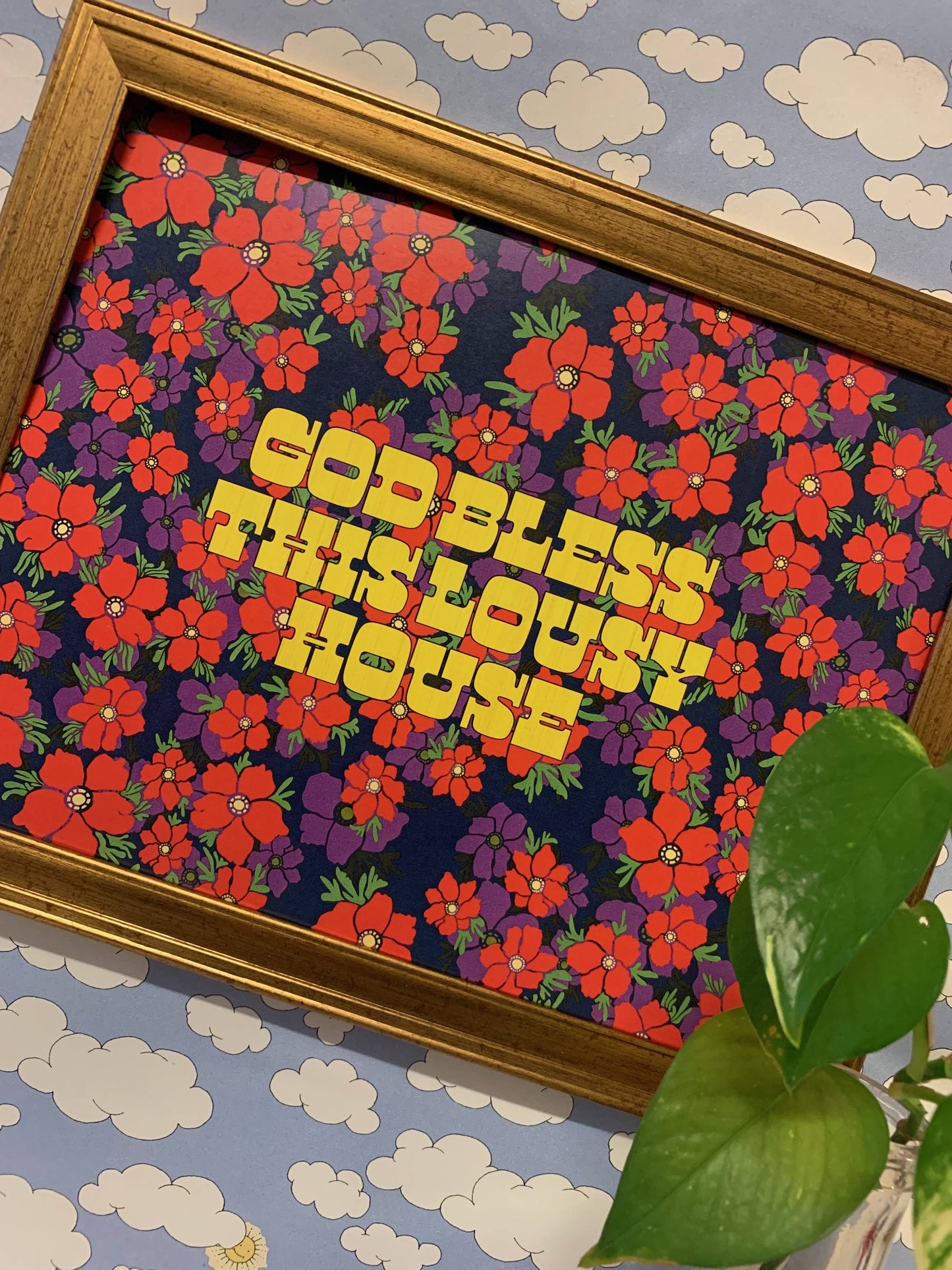 God Bless this Lousy House - 11 x 14 print - MBMB