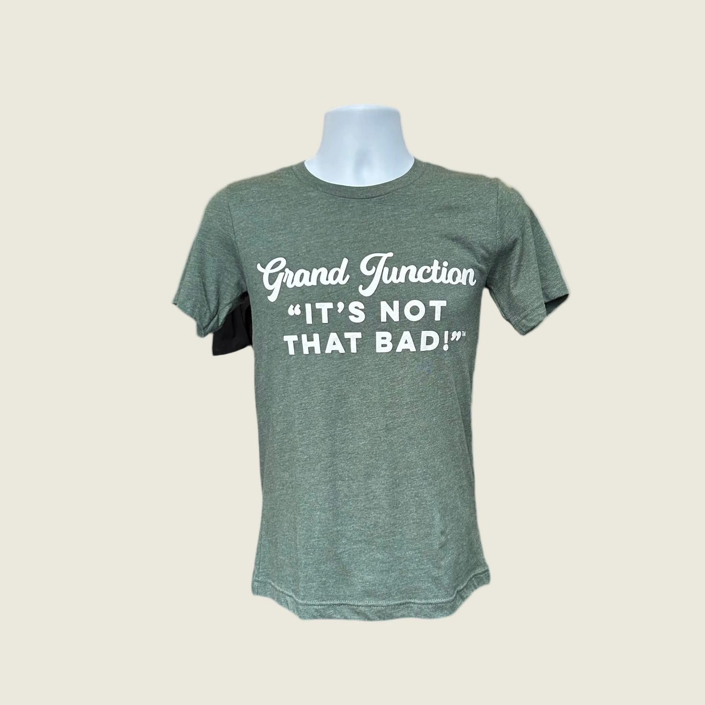 Grand Junction-It's Not That Bad! Shirt